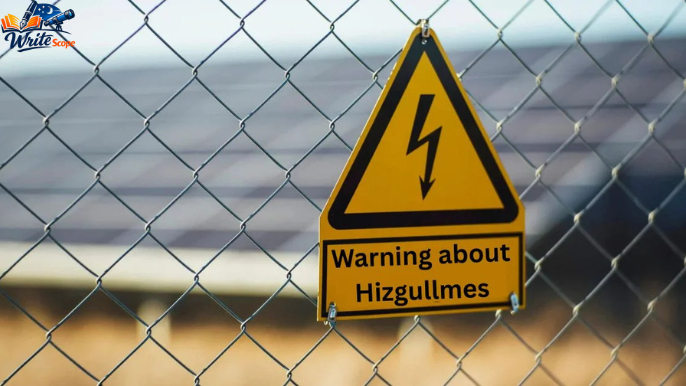 warning about hizgullmes
