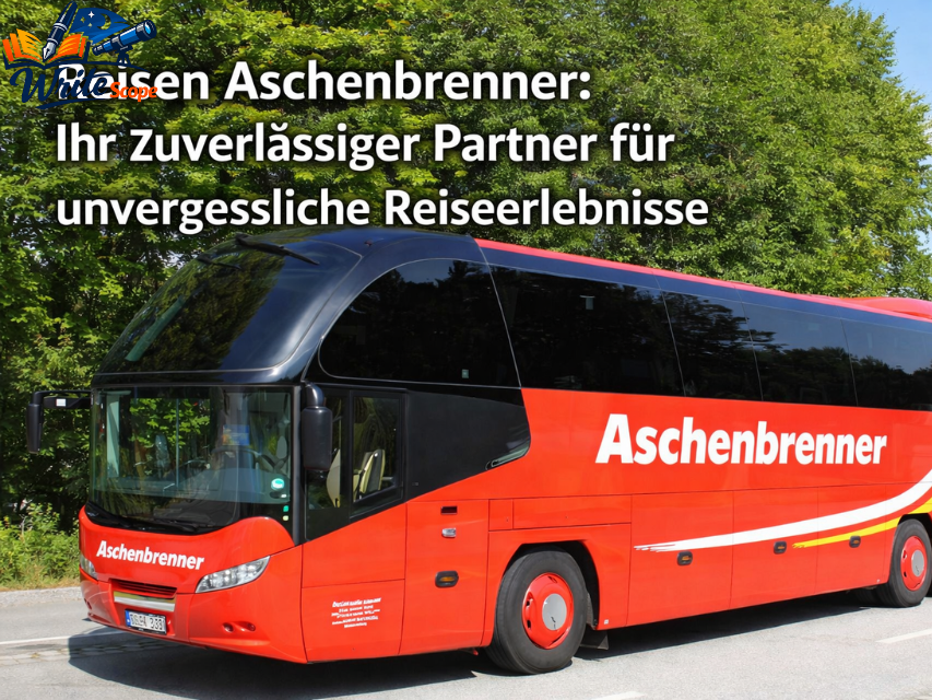 reisen aschenbrenner